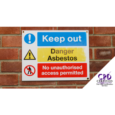 Asbestos Awareness Training Online Course- CPD Accredited 