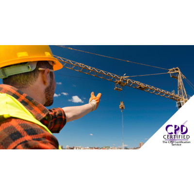 Lifting Operations (Slinger Signaller) Awareness Online Course- CPD Accredited